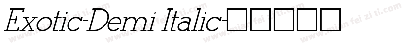 Exotic-Demi Italic字体转换